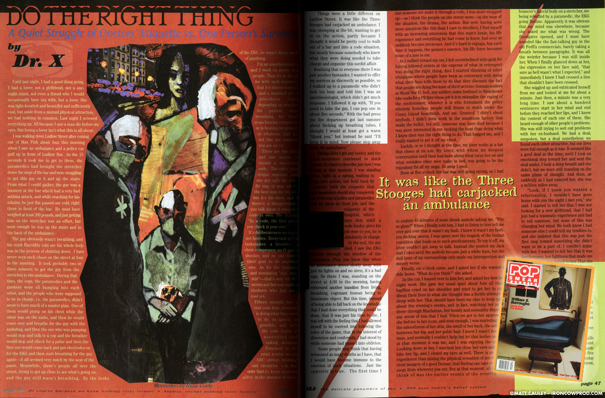 "Do The Right Thing: A Quiet Struggle of Doctors' Etiquette vs. One Person's Survival" Featured in POPSmear Magazine Issue #15.0. May/June, 1998.